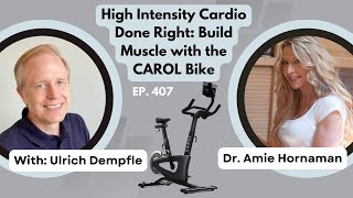 High Intensity Cardio Done Right Build Muscle with the CAROL Bike [upl. by Onstad795]