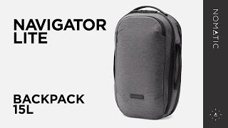 Navigator Lite Backpack 15L Product Walkthrough by Nomatic [upl. by Mccullough81]