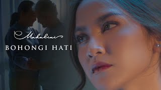 MAHALINI  BOHONGI HATI OFFICIAL MUSIC VIDEO [upl. by Tamanaha]