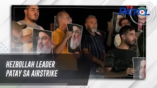 Hezbollah leader patay sa airstrike  TV Patrol [upl. by Kcod]