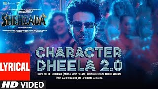 Character Dheela 20 Video Shehzada  Kartik Kriti  Neeraj Pritam  Rohit D  Bhushan Kumar [upl. by Ardnos]