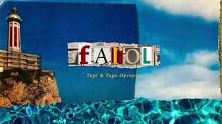 Tupi amp Yago Oproprio  FAROL Lyric Vídeo [upl. by Studley897]