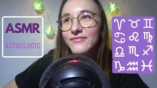 ASMR FR 💤 Tout sur vos signes astrologiques  chuchotements [upl. by Yelrebma]