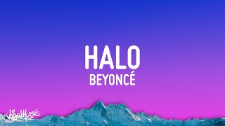 Beyoncé  Halo Lyrics [upl. by Green912]