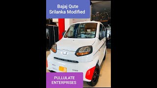 BAJAJ QUTE SRILANKA 🇱🇰 MODIFIED [upl. by Alyakim36]