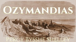 Ozymandiwhat A Reading Summary and Analysis of Shelleys quotOzymandiasquot [upl. by Aibat]