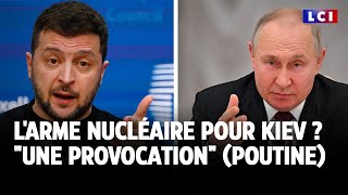 Larme nucléaire pour Kiev  quotune provocationquot pour Poutine [upl. by Iral]