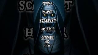 TOP 5 MOST SCARIEST HORROR MOVIE IN THE WORLDsorts sortsfeed horrorstories horrorshortsviral [upl. by Saw]