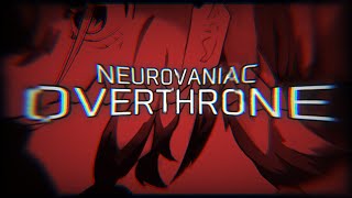 NEUROVANIAC  OVERTHRONE [upl. by Lorrimor]