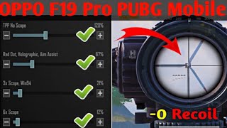 OPPO F19 Pro ki PUBG Mobile Sensitivity Setting 🔥 Oppo F19 Pro PUBG Mobile Sensitivity 🔥 0 Recoil [upl. by Lavery708]