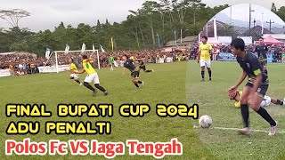 Grand Final Bupati Cup 2024 Wonosobo‼️Polos Fc VS Jaga Tengah Berakhir Adu Penalti [upl. by Nautna]