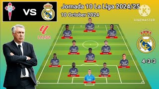 Celta Vigo vs Real Madrid Line Up 433 Formations With Camavinga Jornada 10 La Liga 20242025 [upl. by Krutz641]