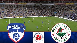 Bengaluru FC vs Mohun Bagan Super SG  ISL 202425  eFootball Match [upl. by Eremihc]