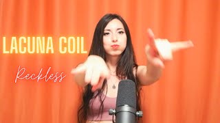 Lacuna Coil  Reckless Vocal Cover [upl. by Panchito]