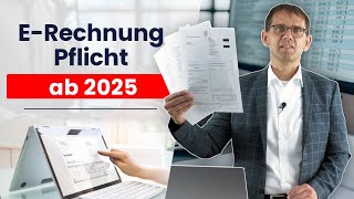 ERechnung Countdown zur Pflicht amp Chance ab 2025 für Unternehmer Rechnungsempfang und Fristen [upl. by Hagen592]