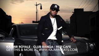 Kajmir Royale  Club Banga Red Cafe Instrumental [upl. by Jasik]