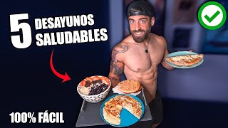 5 DESAYUNOS SALUDABLES y BARATOS en 5 MINUTOS MI DIETA SECRETA receta fácil y rápida [upl. by Fleeman666]