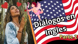 Diálogos en Ingles parte 2 [upl. by Emsmus]