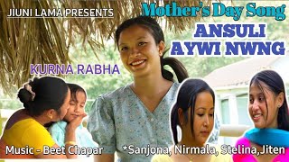 Mothers Day Song ❤️ll Ansuli Aywi Nwng 😭 ll Kurna Rabha Sanjona ll Jiuni Lama [upl. by Brunella]