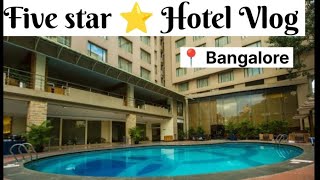 THE CHANCERY PAVILION HOTEL 🏨  FIVE STAR HOTEL REVIEW BANGALORE HOTEL REVIEW fivestarhotel [upl. by Antoinetta]