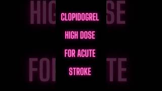 High dose Plavix Clopidogrel for stroke [upl. by Kindig451]