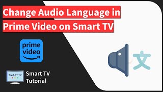 How to Change Audio Output Language in Prime Video on TV [upl. by Ahsiet]