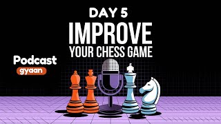 Day 5 – King Safety and Castling  30 Days to Improve Your Chess [upl. by Einnus870]