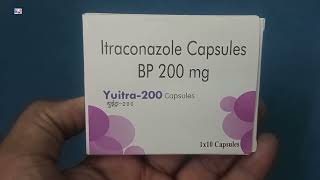 Yuitra200 Capsules  Itraconazole Capsules BP 200 mg  Yuitra 200mg Capsule Uses Side effects Dose [upl. by Ahsetal436]