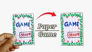 Easy paper 🎮 game  paper game  paper craft game [upl. by Baggott]