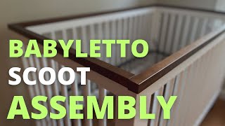 Babyletto Scoot 3in1 Convertible Crib Assembly Instructions  Babyletto Crib Assembly Video [upl. by Ferree]