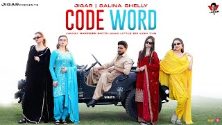 Jigar  Code Word Official Music Video Salina Shelly  Narinder Batth  LilBoy  Punjabi Song 2024 [upl. by Figge463]