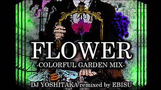 「 FLOWER COLORFUL GARDEN MIX 」 [upl. by Pasquale]