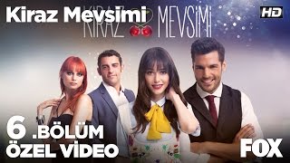 Fikrimin İnce Gülü Kiraz Mevsimi 6 bölüm [upl. by Anuahsal]