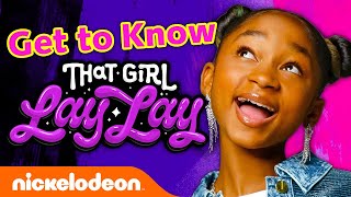 Everything You Need to Know About That Girl Lay Lay 😎  That Girl Lay Lay  Nickelodeon [upl. by Trauts]