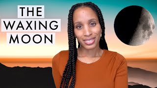 How to Work With The Waxing Moon Taking Action 🌒🌓🌔 [upl. by Gaye451]