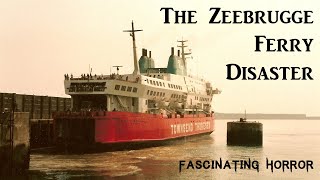 The Zeebrugge Ferry Disaster  A Short Documentary  Fascinating Horror [upl. by Anicart]