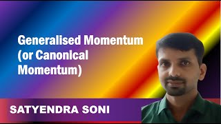 Generalised Momentum  or Canonical Momentum [upl. by Bashee]