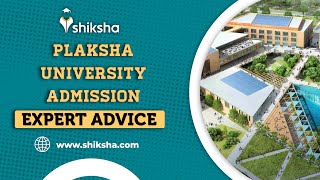 Know All About Plaksha University Admission [upl. by Niki]