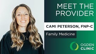 Welcome Cami Peterson FNPC  Ogden Clinic Family Medicine [upl. by Bush52]