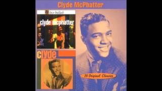 Since Youve Been Gone Clyde McPhatter [upl. by Janetta]