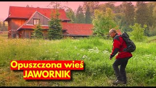 OPUSZCZONA WIEŚ W POLSCE  JAWORNIK [upl. by Rauch]