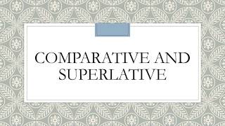 Engelse grammatica Comparative and Superlative [upl. by Heddie447]