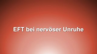 EFT bei nervöser Unruhe [upl. by Avlem]