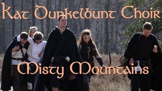 Kat Dunkelbunt Choir  Misty Mountains Cover from The Hobbit Pt 1 [upl. by Ahsemrak881]