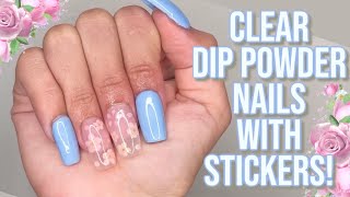 Clear Dip Powder Nails W Stickers Double Dip Nails Mystery Box Manicure Tutorial  Gel Method [upl. by Piselli]