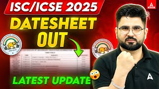 ICSE Date Sheet 2025 📑🔥 Class 10 and 12th Date Sheet Check करे  ICSEISC Latest News [upl. by Ailina]