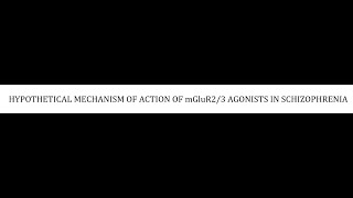 STAHLS  CH 5  PT 59  mGluR23 AGONISTS MECHANISM psychiatrypsychopharmacology [upl. by Warenne]