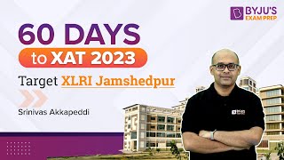 60 Days to XAT 2023  Target XLRI Jamshedpur  Ace XAT 2023 Preparation  BYJUS Exam Prep xat2023 [upl. by Ellered]