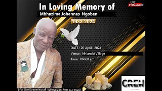 FUNERAL SERVIC OF Mbhazima Johannes Ngobeni  19332024 06H00 AM [upl. by Bree]