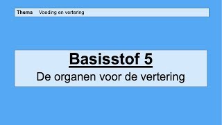 VMBO 4  Voeding en vertering  Basisstof 5 Organen voor de vertering [upl. by Hayyifas]